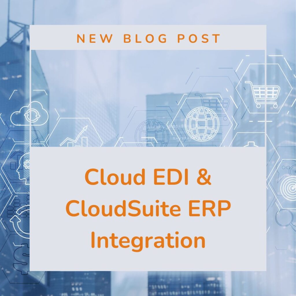 Cloud EDI and CloudSuite ERP Integration